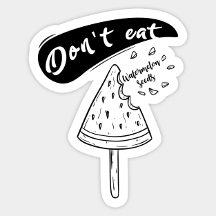 Don't eat watermelon-02 Sticker